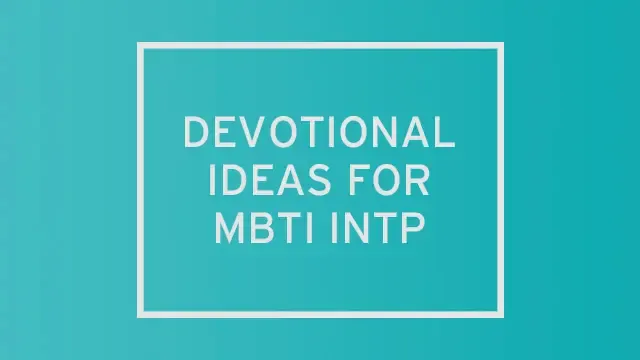 A bright teal gradient with "devotional ideas for MBTI INTP" written over it.